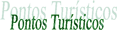 Pontos Tur�sticos
